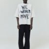 We Won't Move Tee